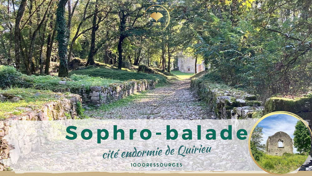 Sophro Balade Quirieu